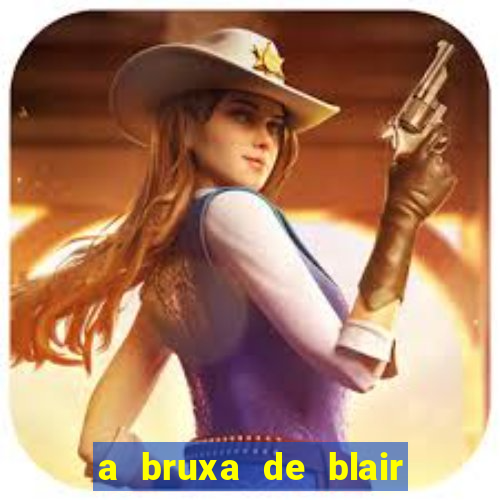 a bruxa de blair filme completo dublado